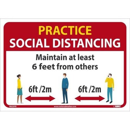 Safety Sign, PRACTICE SOCIAL DISTANCING, Pressure Sensitive Vinyl 0045, 10 H X 14 W In